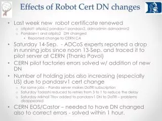 Effects of Robot Cert DN changes