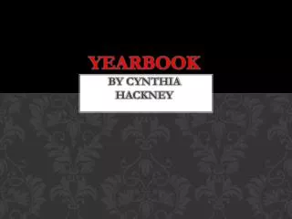 Yearbook by Cynthia hackney