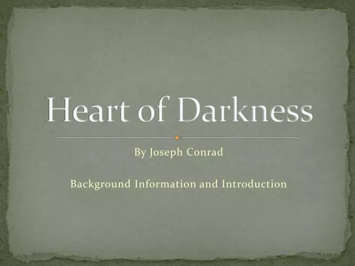 heart of darkness