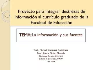 proyecto para integrar destrezas de informaci n al curr culo graduado de la facultad de educaci n