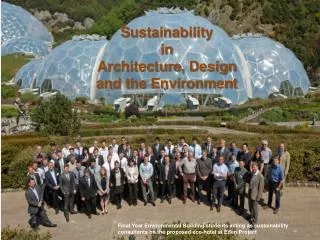 Integrating Sustainability Architecture, Design and the Environment
