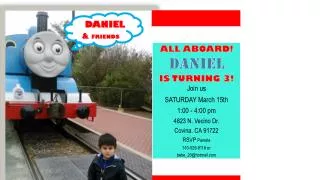 ALL ABOARD! DANIEL IS TURNING 3! Join us SATURDAY March 15th 1:00 - 4:00 pm