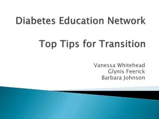 Diabetes Education Network Top Tips for Transition