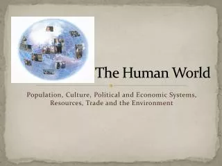 The Human World