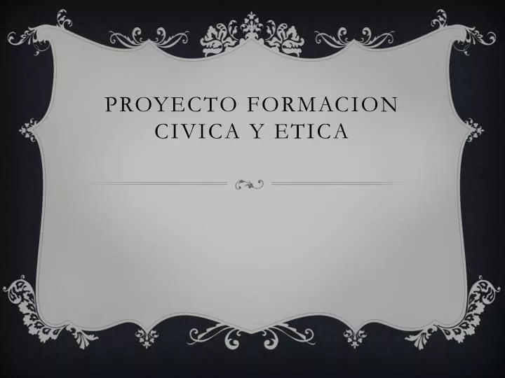 proyecto formacion civica y etica