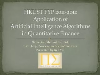 HKUST FYP 2011-2012 Application of Artificial Intelligence Algorithms in Quantitative Finance