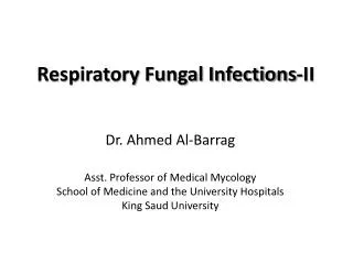 Respiratory Fungal Infections-II