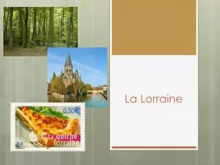 la lorraine