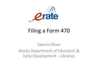 Filing a Form 470