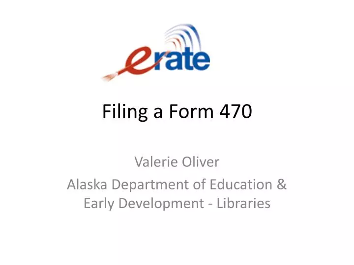 filing a form 470