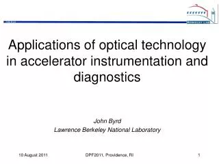 Applications of optical technology in accelerator instrumentation and diagnostics