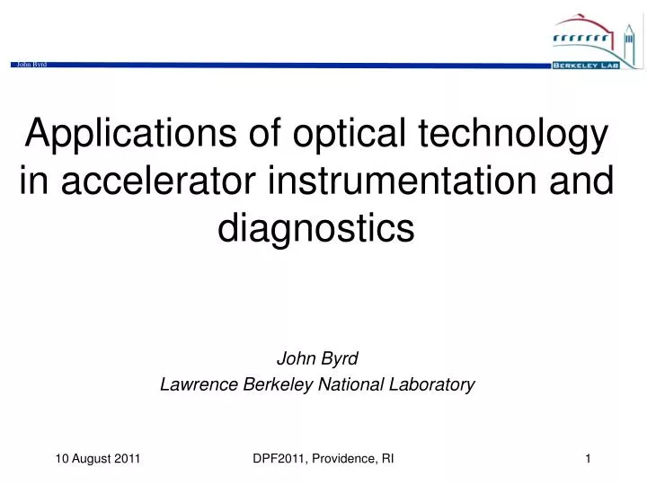 applications of optical technology in accelerator instrumentation and diagnostics