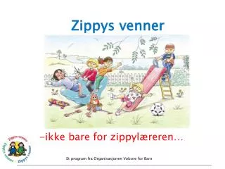 zippys venner