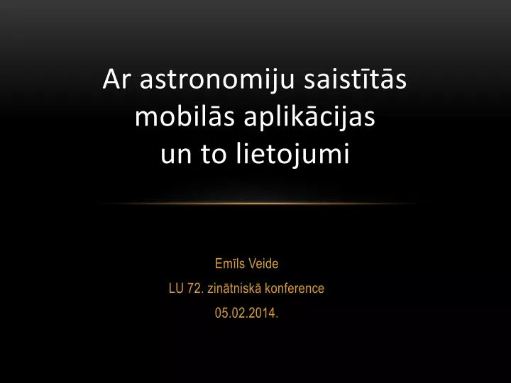 ar astronomiju saist t s mobil s aplik cijas un to lietojumi