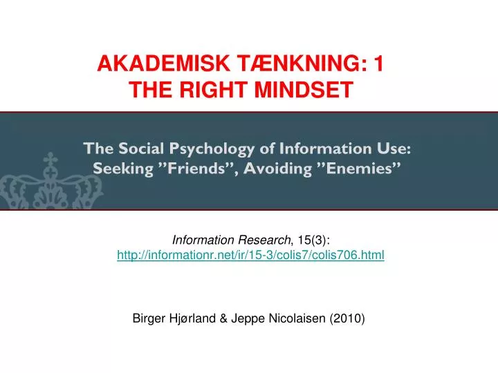 the social psychology of information use seeking friends avoiding enemies