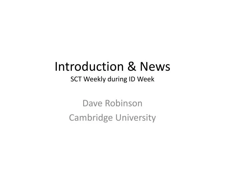 introduction news sct weekly during id week