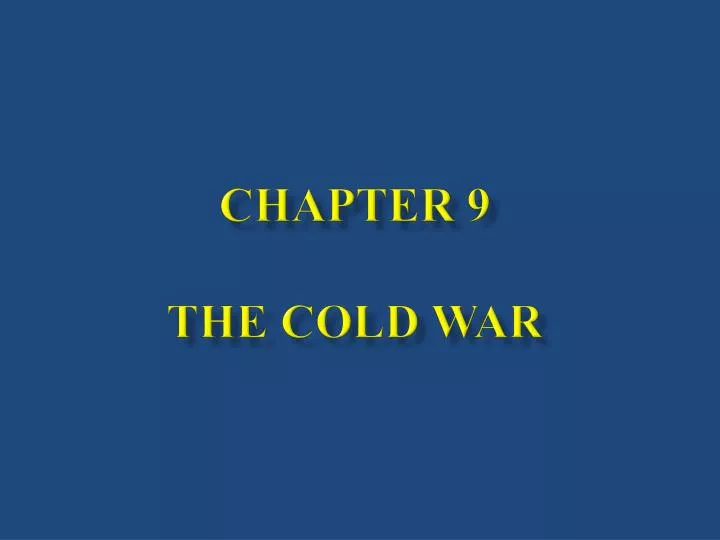 chapter 9 the cold war