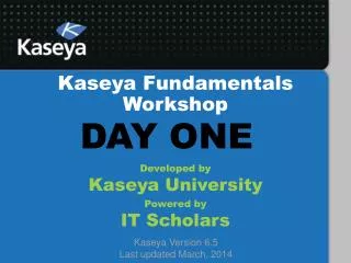 Kaseya Fundamentals Workshop