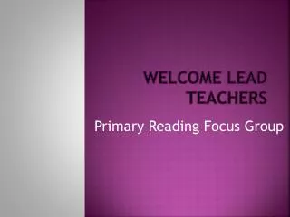 Welcome Lead Teachers