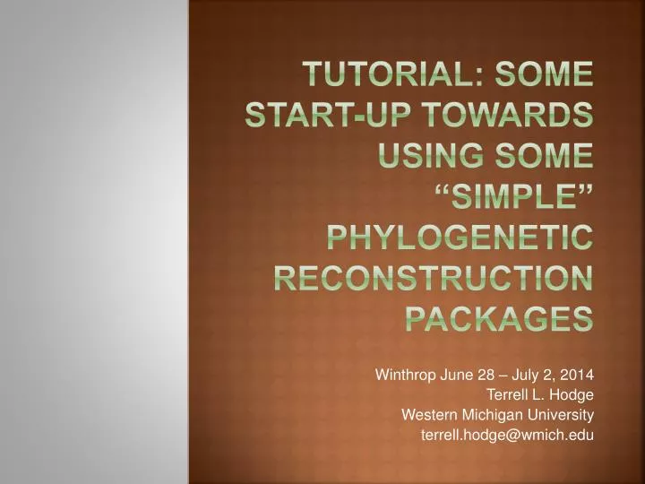 tutorial some start up towards using some simple phylogenetic reconstruction packages