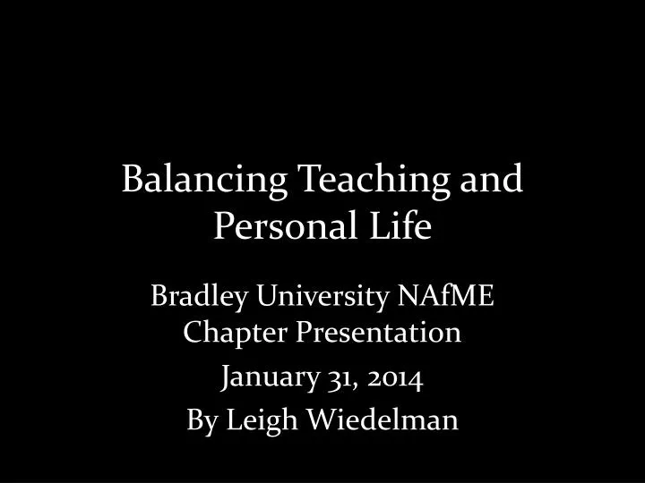 balancing teaching and personal life