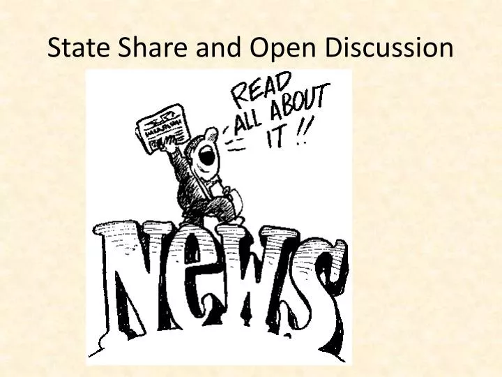 state share and open discussion
