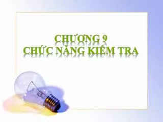 ch ng 9 ch c n ng ki m tra
