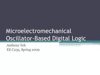 Microelectromechanical Oscillator-Based Digital Logic