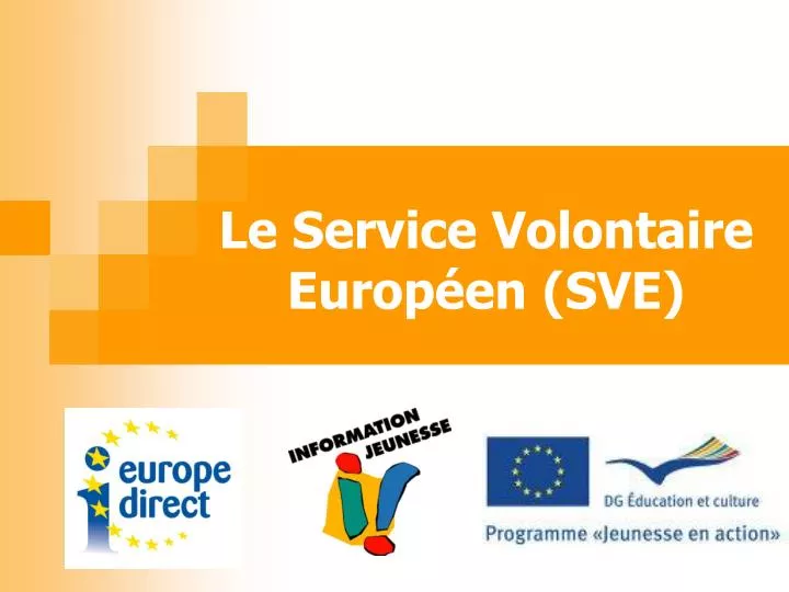 le service volontaire europ en sve