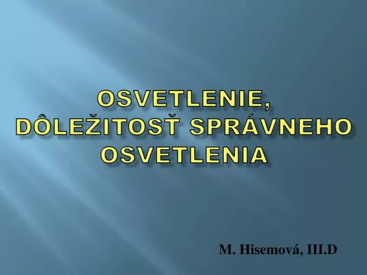 osvetlenie d le itos spr vneho osvetlenia