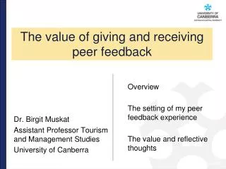 Dr . Birgit Muskat Assistant Professor Tourism and Management Studies University of Canberra