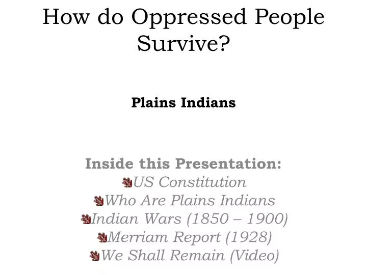 how do oppressed people survive