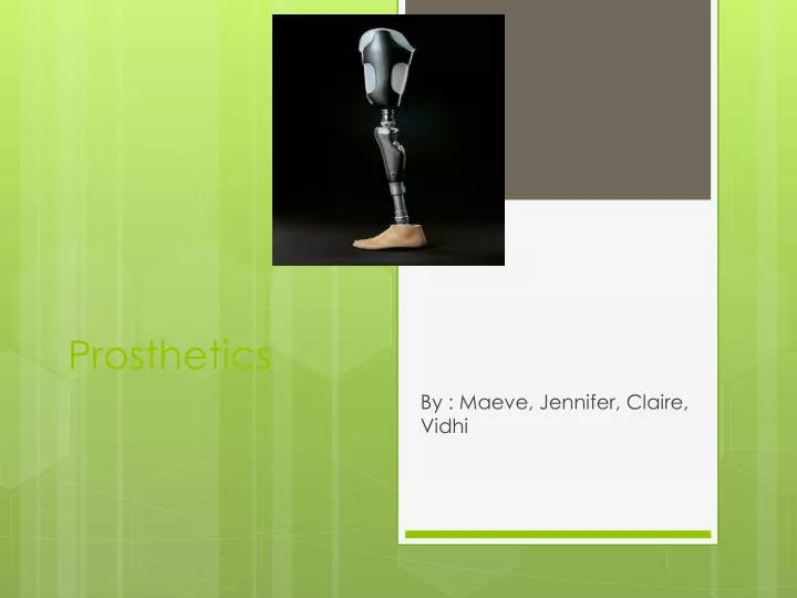 PPT - Prosthetics PowerPoint Presentation, Free Download - ID:3076225