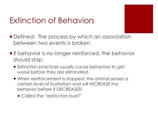 Extinction of Behaviors