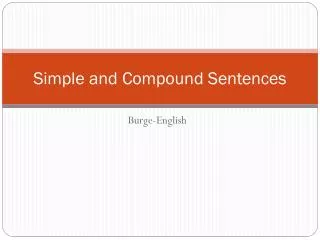 Simple and Compound Sentences