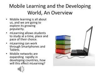 Mobile Learning and the Developing World, An Overview