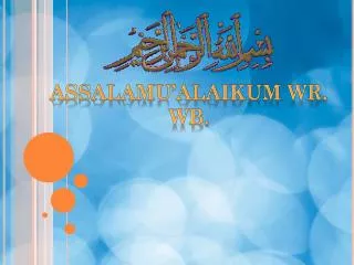 assalamu alaikum wr wb