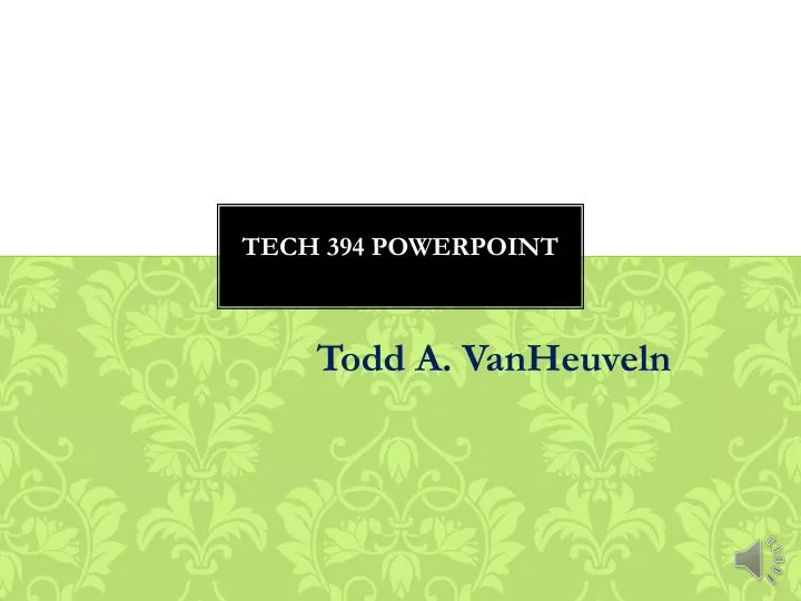 tech 394 powerpoint