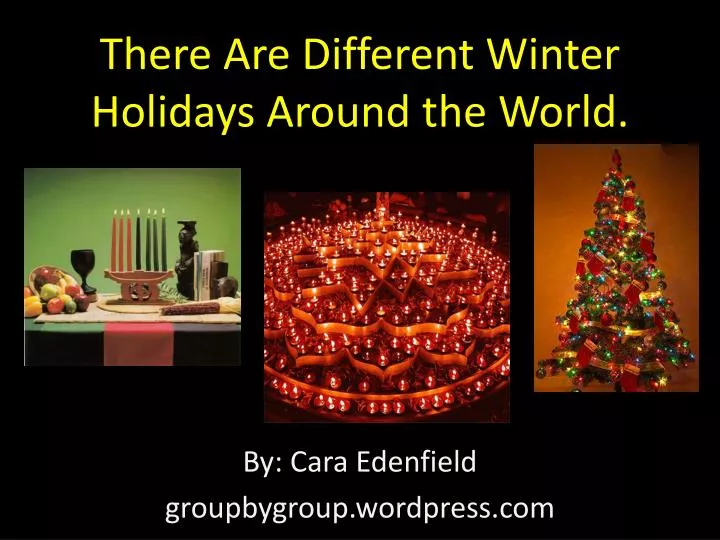 there are different winter holidays around the world