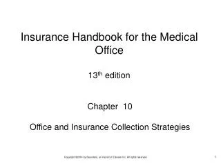 Chapter 10 Office and Insurance Collection Strategies