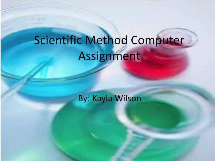 scientific method computer assignment