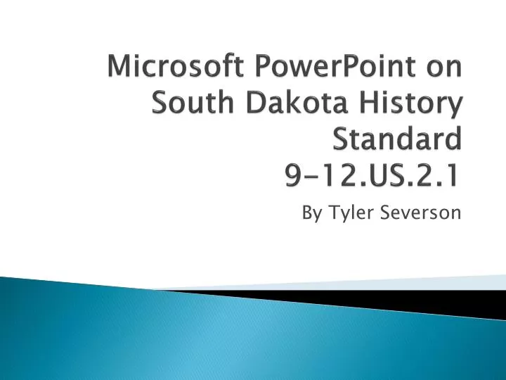 microsoft powerpoint on south dakota history standard 9 12 us 2 1