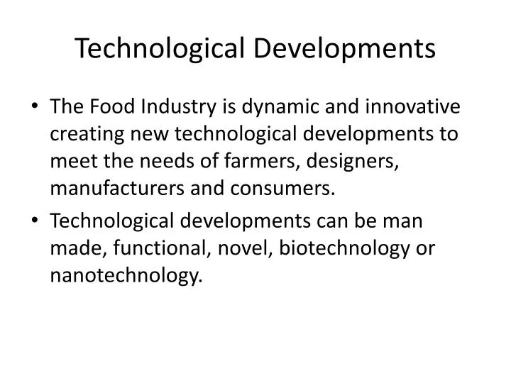 technological developments