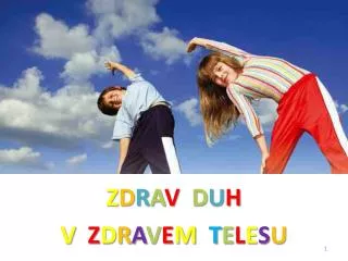 z d r a v d u h v z d r a v e m t e l e s u