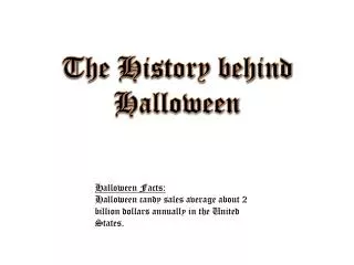 The History behind Halloween