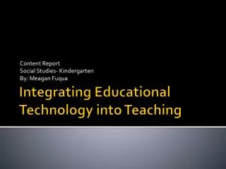 Integrating Educational Technology into Teaching