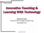 Innovative Teaching &amp; Learning With Technology - slide 1