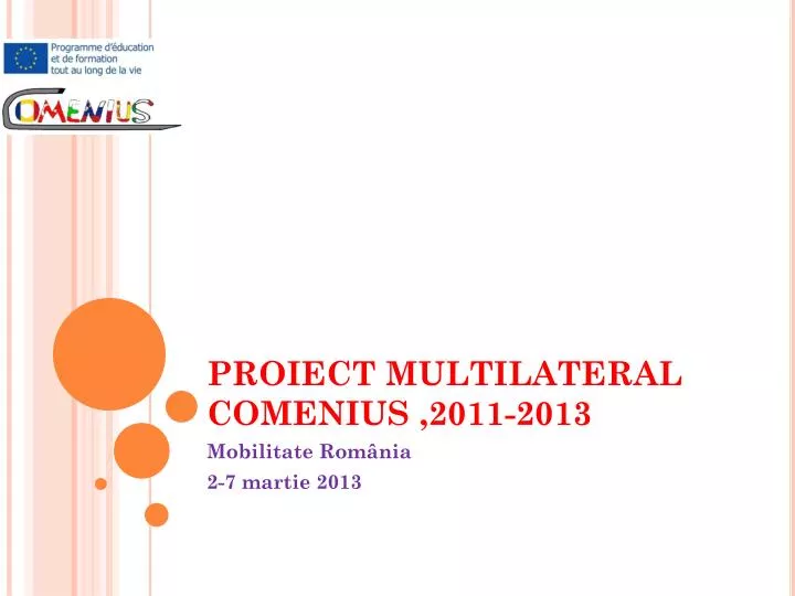 proiect multilateral comenius 2011 2013