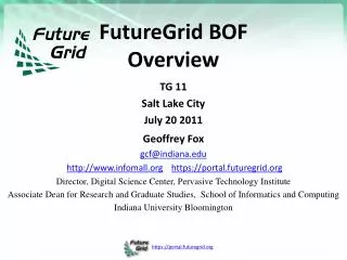 FutureGrid BOF Overview