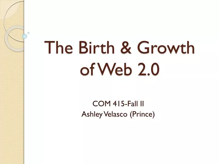 the birth growth of web 2 0